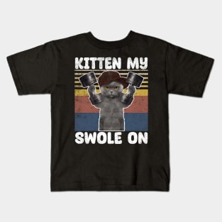 Kitten My Swole On Kids T-Shirt